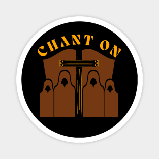 CHANT ON Magnet